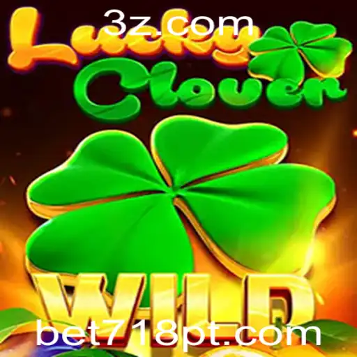 Descubra o Fascinante Mundo do Jogo LuckyClover e Sua Conexão com bet718 login